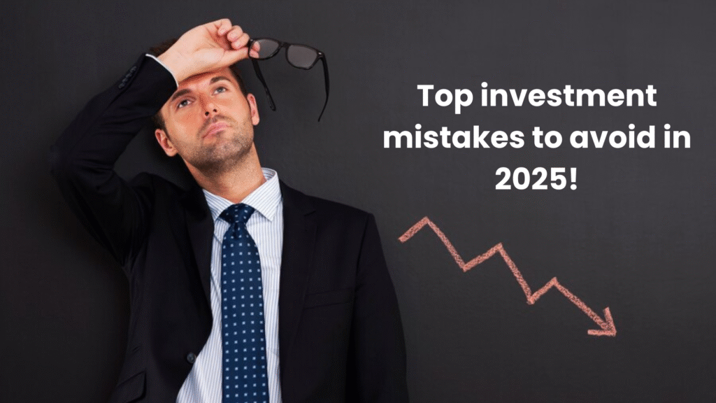Top 7 Business Investment Mistakes to Avoid in 2025